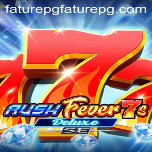 Dive into the Thrilling World of RushFever7sDeluxeSE